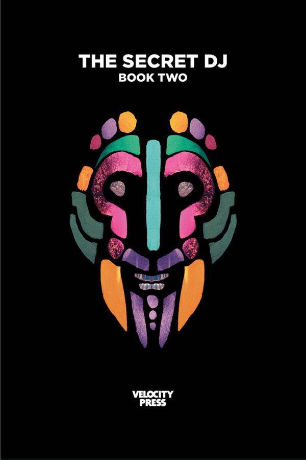 The Secret DJ Book Two